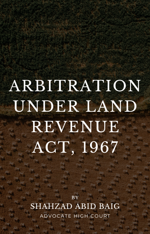 Arbitration under land revenue act 1967 featured image